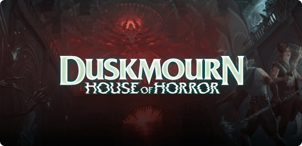 Duskmourn: House of Horror