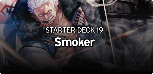 Starter Deck 19: BLACK Smoker