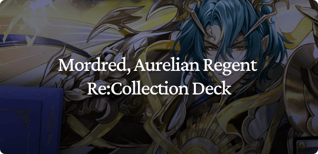 Mordred Re: Collection, Aurelian Regent